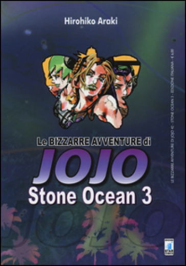 STONE OCEAN. LE BIZZARRE AVVENTURE DI JO