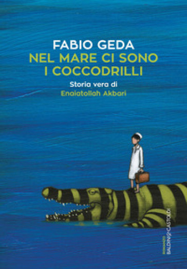 NEL MARE CI SONO I COCCODRILLI. STORIA V