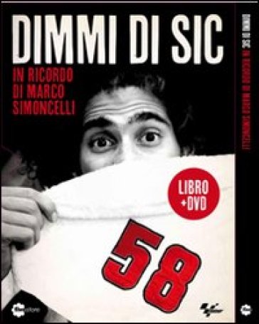 DIMMI DI SIC. IN RICORDO DI MARCO SIMONC