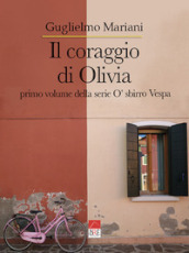 Il coraggio di Olivia. O  sbirro Vespa