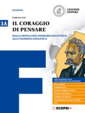 Il coraggio di pensare. Con quaderno per lo studio. Per i Licei e gli Ist. magistrali. Con ebook. Con espansione online. Vol. 3