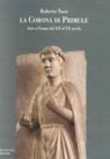 La corona di primule. Arte a Parma dal XII al XX secolo - Roberto Tassi