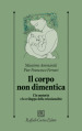 Il corpo non dimentica. L io motorio e lo sviluppo della relazionalità