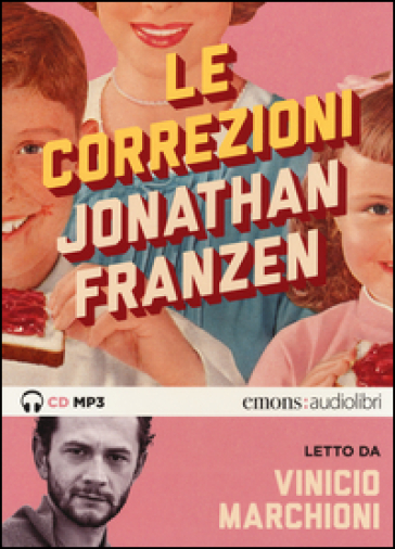 Le correzioni letto da Vinicio Marchioni. Audiolibro. 2 CD Audio formato MP3 - Jonathan Franzen