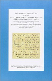 Una corrispondenza islamo-cristiana sull origine dell Islam