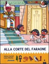 Alla corte del faraone. All ombra delle piramidi. Ediz. illustrata. 6.