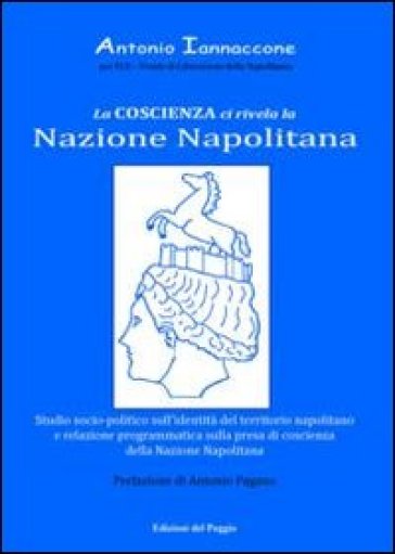 La coscienza ci rivela la nazione napolitana - Antonio Iannaccone