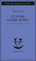 Le cose come sono. Una iniziazione al buddhismo comune