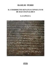 Il cosiddetto Senatus Consultum de Bacchanalibus