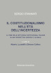 Il costituzionalismo nell età dell incertezza. La crisi delle istituzioni costituzionali italiane in una prospettiva europea e globale