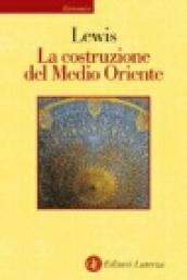 La costruzione del Medio Oriente