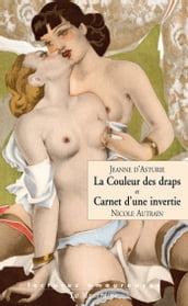 La couleur des draps et Carnets d une invertie