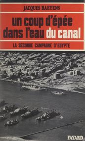 Un coup d épée dans l eau du canal