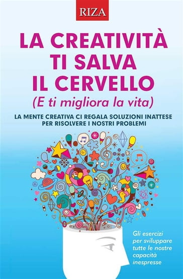 La creatività ti salva il cervello - Vittorio Caprioglio