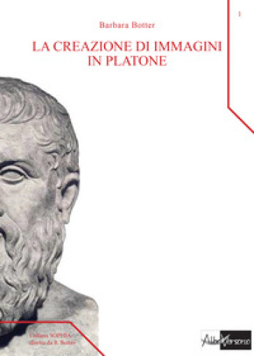 La creazione di immagini in Platone - Barbara Botter