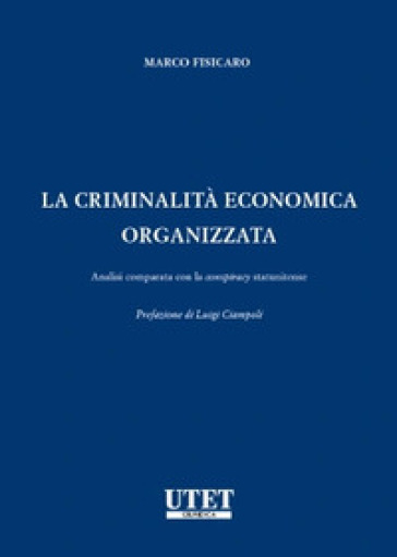 La criminalità economica organizzata - Marco Fisicaro