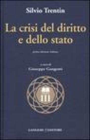 La crisi del diritto e dello stato - Silvio Trentin