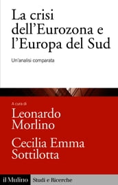 La crisi dell Eurozona e l Europa del sud