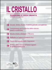 Il cristallo. Rassegna di varia umanità 2016. 1. - Fields:anno pubblicazione:2016;autore:;editore:Alpha & Beta