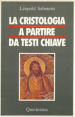 La cristologia a partire da testi chiave