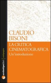 La critica cinematografica: un introduzione