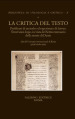 La critica del testo. Problemi di metodo ed esperienze di lavoro. Trent anni dopo in vista del settecentenario della morte di Dante. Atti del convegno internazionale (Roma, 23-26 ottobre 2017)