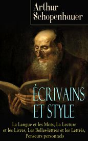 Écrivains et Style: La Langue et les Mots, La Lecture et les Livres, Les Belles-lettres et les Lettrés, Penseurs personnels