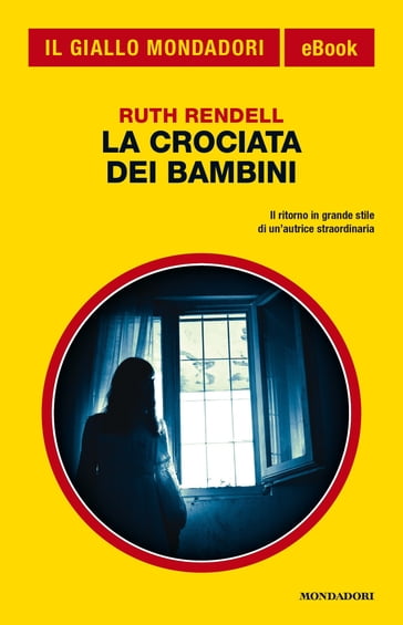 La crociata dei bambini (Il Giallo Mondadori) - Ruth Rendell