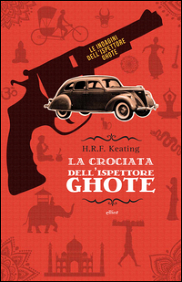 La crociata dell'ispettore Ghote - H. R. Keating