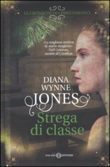 Le cronache di Chrestomanci. Strega di classe - Diana Wynne Jones