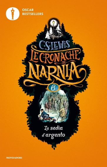 Le cronache di Narnia - 6. La sedia d'argento - C.S. Lewis