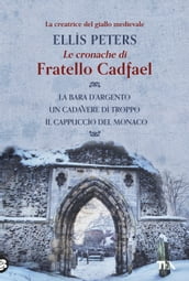 Le cronache di fratello Cadfael - volume primo