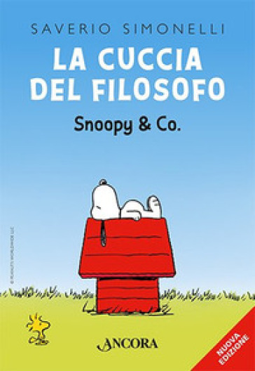 La cuccia del filosofo. Snoopy & Co. - Saverio Simonelli