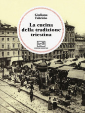 La cucina della tradizione triestina