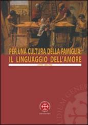 Per una cultura della famiglia: il linguaggio dell