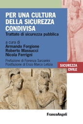 Per una cultura della sicurezza condivisa