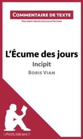 L Écume des jours de Boris Vian - Incipit