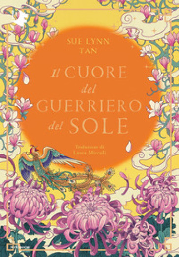 Il cuore del guerriero del sole - Sue Lynn Tan - Libro - Mondadori