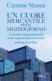 Un cuore mercantile per il Mezzogiorno