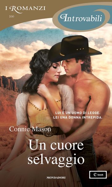 Un cuore selvaggio (I Romanzi Introvabili) - Connie Mason