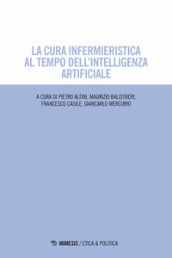 La cura infermieristica al tempo dell intelligenza artificiale