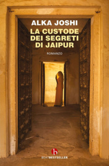 La custode dei segreti di Jaipur - Alka Joshi