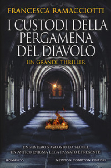 I custodi della pergamena del diavolo - Francesca Ramacciotti