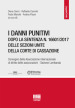 I danni punitivi dopo la sentenza n. 16601/2017 delle Sezioni Unite della Corte di Cassazione. Convegno della Associazione internazionale di diritto delle assicurazioni. Sezione Lombardia