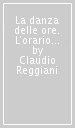 La danza delle ore. L orario di lavoro nell industria durante il fascismo