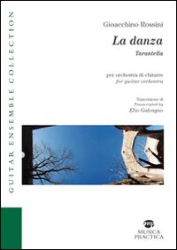 La danza tarantella. Ediz. italiana e inglese - Gioachino Rossini | 