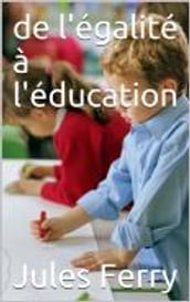 de l égalité à l éducation