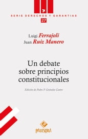 Un debate sobre principios constitucionales