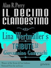 Il decimo clandestino: Lina Wertmüllers Tribute to Giovannino Guareschi