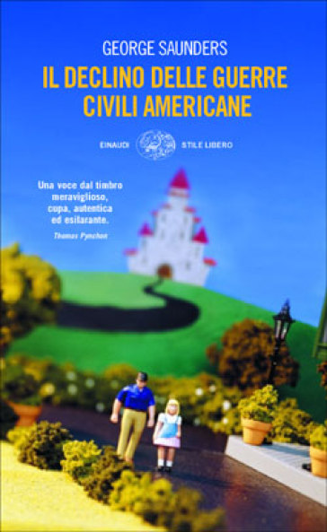 Il declino delle guerre civili americane - George Saunders